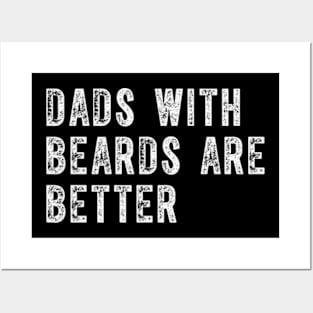 Father's Day Dads With Beards Are Better Dad Jokes Posters and Art